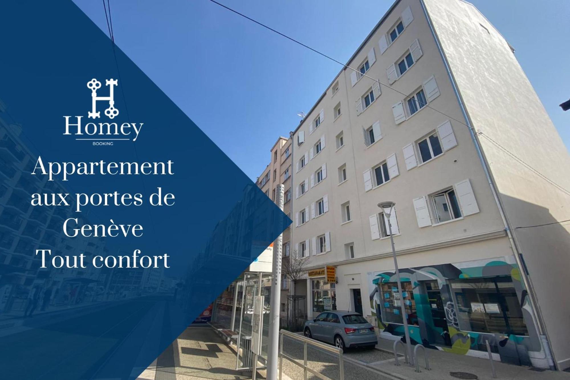 Homey Keola - Parking Prive Gratuit - Aux Portes De Geneve - Au Pied Du Tram - Appartement Avec 1 Chambre Et Un Grand Salon Avec Un Canape-Lit Амбиёи Экстерьер фото